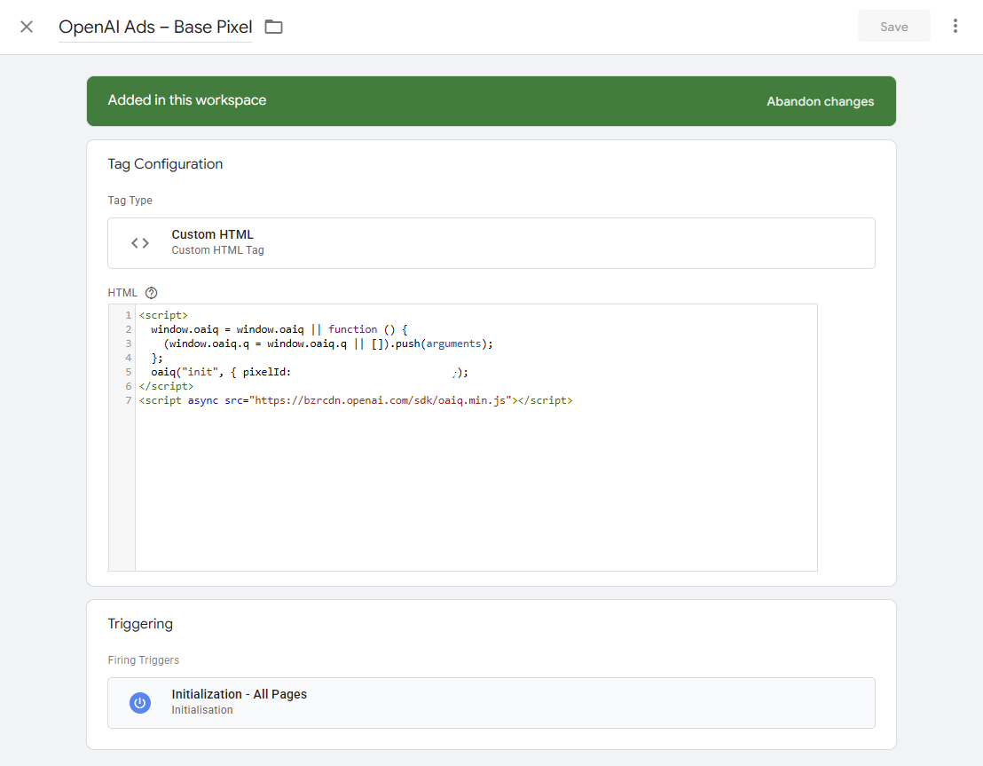 GTM Custom-HTML-Tag mit dem OpenAI Base Pixel und Initialization-Trigger.